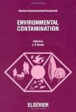 Environmental contamination : [a selection of papers presented at the 5th International Conference on Environmental Contamination, Morges, Switzerland, 29 September - 1 October 1992]