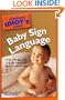 The Complete Idiot's Guide to Baby Sign Language