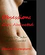Obsession - Girl Abducted: Formerly The Stalker - Revised and Expanded