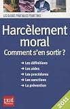 Harcèlement moral, comment s'en sortir ?