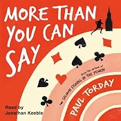More Than You Can Say | [Paul Torday]