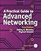 A Practical Guide to Advanced Networking