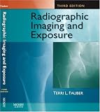 Radiographic Imaging and Exposure (Fauber, Radiographic Imaging & Exposure)