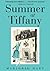 Summer at Tiffany