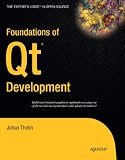 Foundations of Qt Development (Expert's Voice in Open Source)