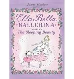 Produkt-Bild: (ELLA BELLA BALLERINA AND THE SLEEPING BEAUTY) BY Mayhew, James(Author)Hardcover Jul-2008