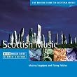 The Rough Guide to Scottish Music