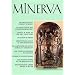 Minerva - International Review of Ancient Art and Archaelogy