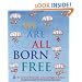 We Are All Born Free: The Universal Declaration of Human Rights in Pictures