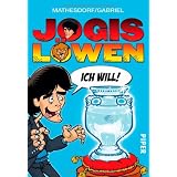 Jogis L�wen - Ich will!von "Lutz Mathesdorf"
