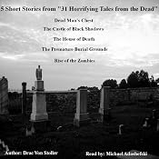 5 Short Stories from '31 Horrifying Tales from the Dead' | [Drac Von Stoller]