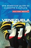 Venezuela - Culture Smart!: The Essential Guide to Customs and Culture