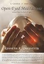 A Course in Miracles Open-Eyed Meditations (Volume 1: The Path of Light)