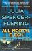All Mortal Flesh: A Clare Fergusson and Russ Van Alstyne Mystery (Clare Fergusson and Russ Van Alstyne Mysteries)