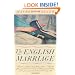 The English Marriage: Tales of Love, Money and Adultery