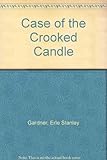 The case of the crooked candle
