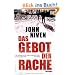 Das Gebot der Rache: Thriller
