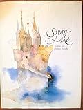 Swan Lake : a traditional folktale