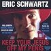 Search : Keep Your Jesus Off My Penis (Uncensored)