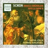 Schein: Israels Brünnlein; Opella Nova II