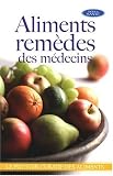Aliments remèdes..médecins -ne