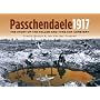 Passchendaele 1917: The Story of the Fallen and Tyne Cot Cemetry