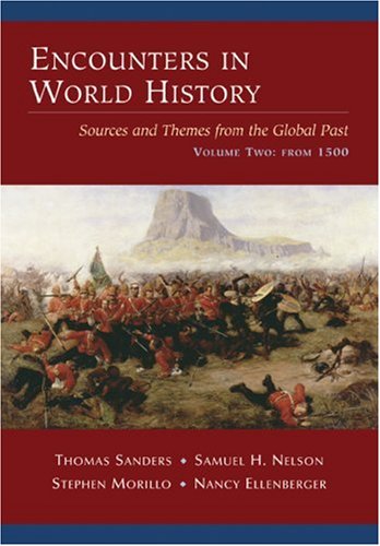 encounters in world history sources and themes from the global past volume two