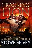 Tracking The Lion (The Scarlet Four thriller series)