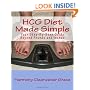 HCG Diet Made Simple: Your Step-By-Step Guide Beyond Pounds and Inches