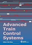 Advanced train control systems
