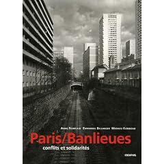 Paris/Banlieues : Conflits et solidarit�s