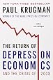 The Return of Depression Economics and the Crisis of 2008