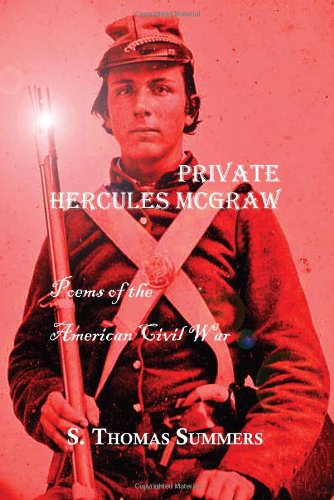 Private Hercules McGraw: Poems of the American Civil War