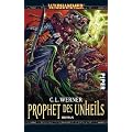Prophet des Unheils: Roman: Ein Warhammer-Roman