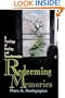 Redeeming Memories: A Theology of Healing and Transformation