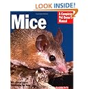 Mice (Barron's Complete Pet Owner's Manuals (Paperback))