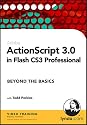 ActionScript 3.0 in Flash CS3 Professional Beyond the Basics