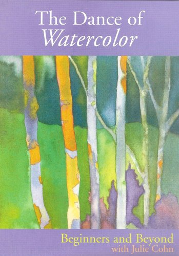 The Dance of Watercolor: Beginners and Beyond