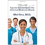 Tips for Thriving on the Internal Medicine Wards