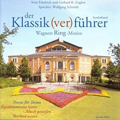 Der Klassik(ver)f�hrer Sonderband. Wagners Ring-Motive. 2 CDs
