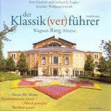 Der Klassik(ver)f�hrer Sonderband. Wagners Ring-Motive. 2 CDsvon "Sven Friedrich"
