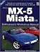 Mazda MX-5 Miata 1.6: Enthusiast Workshop Manual