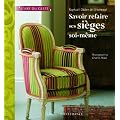 Savoir refaire ses si�ges soi-m�me