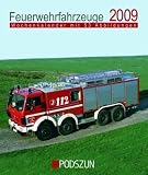 Feuerwehrfahrzeuge 2009: Wochenkalender mit 53 Abbildungen