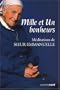 Mille et Un bonheurs : M�ditations de Soeur Emmanuelle