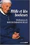 Mille et Un bonheurs : M�ditations de Soeur Emmanuelle