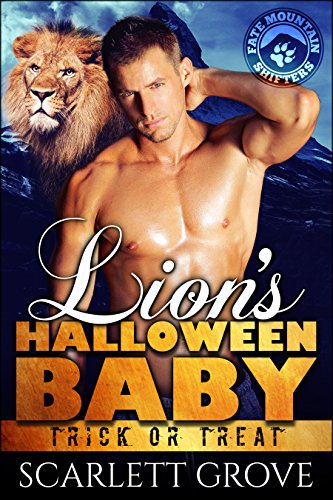 Lion's Halloween Baby (Paranormal Lion Shifter Witchy Romance): Fate Mountain Shifters