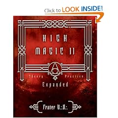 High Magic II: Expanded Theory and Practice