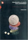 Introduccion a la teoria de la probabilidad I. Primer curso (Seccion de Obras de Ciencia y Tecnologia) (Spanish Edition)