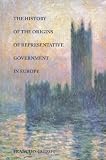 The history of the origins of representative government in Europe